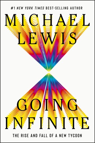 Cover of Going Infinite: The Rise and Fall of a New Tycoon